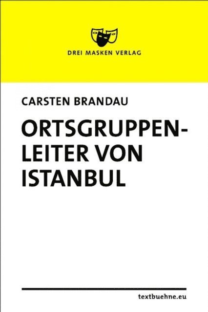 Carsten Brandau - Ortsgruppenleiter von Istanbul, E-bok