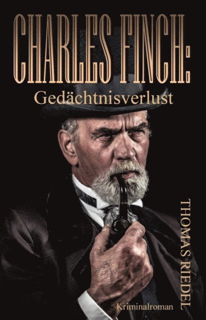 Thomas Riedel - Charles Finch: Gedächtnisverlust, E-bok