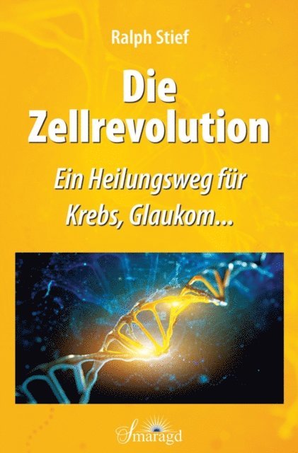 Ralph Stief - Die Zellrevolution, E-bok