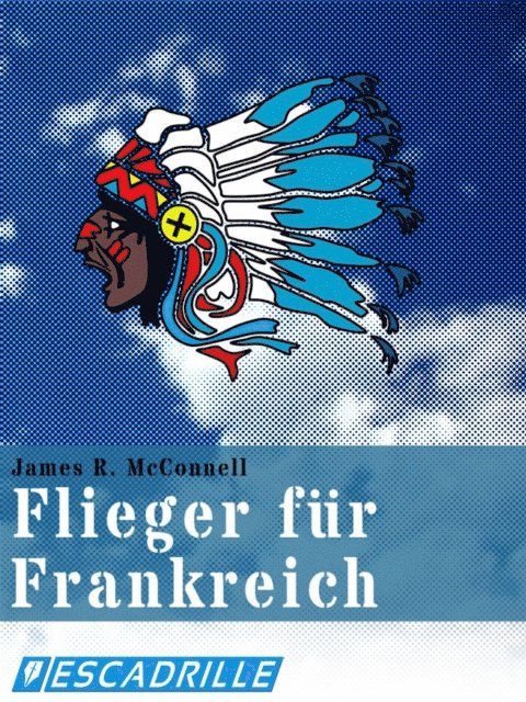 James R. McConnell - Flieger für Frankreich, E-bok. Tillgänglighet: Lägg i varukorg