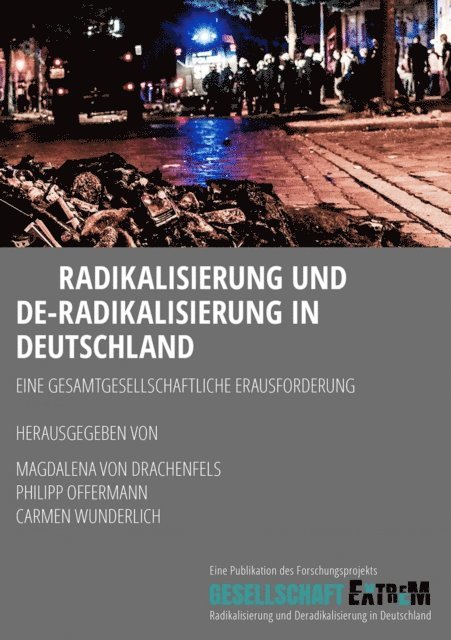 Magdalena von Drachenfels, Carmen Wunderlich, Philipp Offermann - Radikalisierung und De-Radikalisierung in Deutschland, E-bok