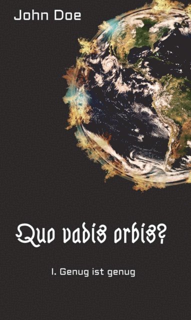 John Doe - Quo vadis Orbis?, E-bok