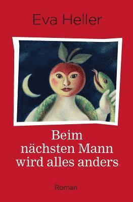 Eva Heller - Beim nächsten Mann wird alles anders, Häftad. Tillgänglighet: Lägg i varukorg