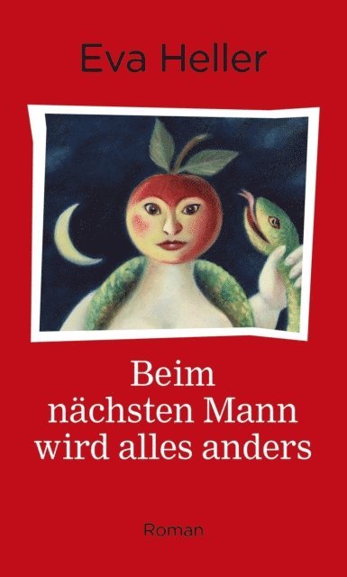 Eva Heller - Beim nächsten Mann wird alles anders, E-bok. Tillgänglighet: Lägg i varukorg