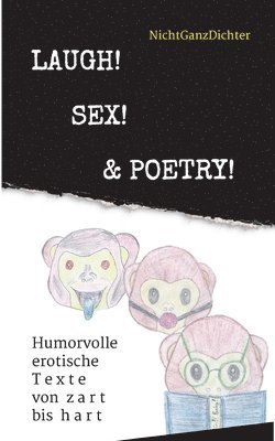 Nichtganzdichter - Laugh! Sex! & Poetry!, Häftad