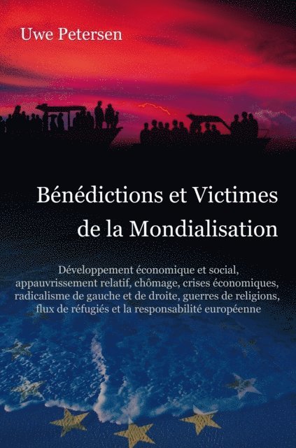 Uwe Petersen - Bénédictions et Victimes de la  Mondialisation, E-bok