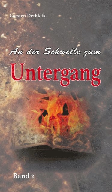 Carsten Dethlefs - An der Schwelle zum Untergang, E-bok. Tillgänglighet: Lägg i varukorg