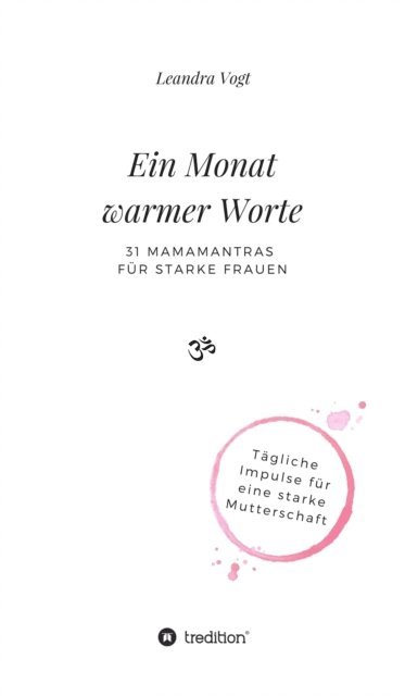 Leandra Vogt - Ein Monat warmer Worte, E-bok. Tillgänglighet: Lägg i varukorg