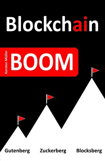 Karsten Muller - Blockchain-BOOM, E-bok