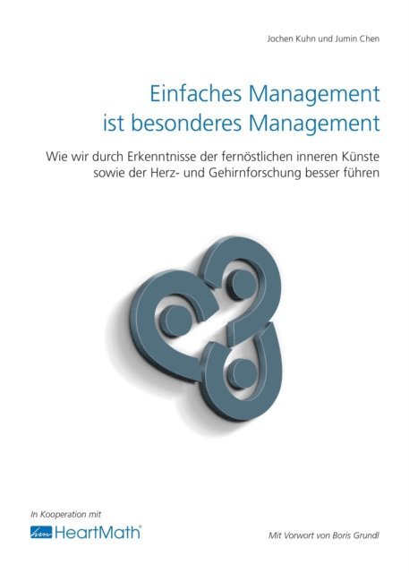Jumin Chen, Jochen Kuhn - Einfaches Management ist besonderes Management, E-bok