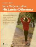 Neue Wege aus dem Histamin-Dilemma