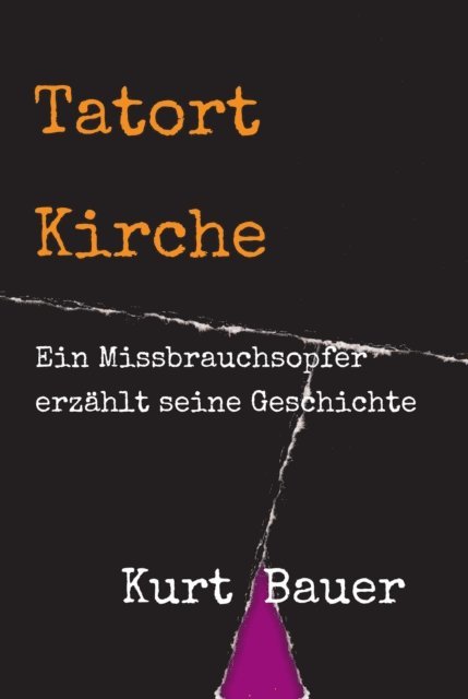 Kurt Bauer - Tatort Kirche, E-bok. Tillgänglighet: Lägg i varukorg