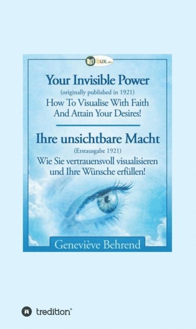 Genevieve Behrend - Your Invisible Power - Ihre unsichtbare Macht, E-bok