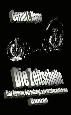 Gernot E. Mayer - Die Zeitschelle, Häftad. Tillgänglighet: Lägg i varukorg