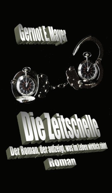 Gernot E. Mayer - Die Zeitschelle, E-bok. Tillgänglighet: Lägg i varukorg