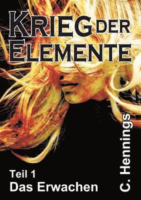 C. Hennings - Krieg der Elemente, Häftad