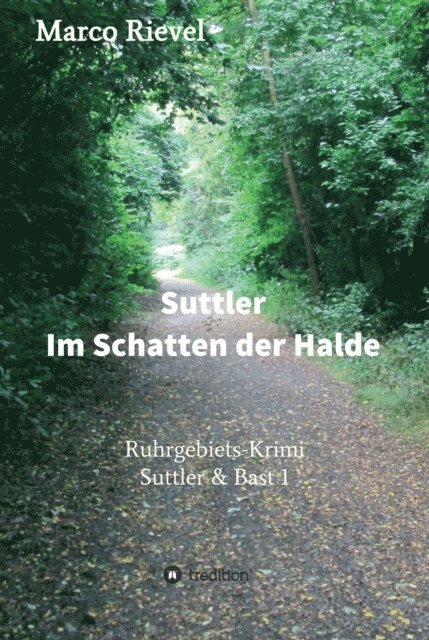 Marco Rievel - Suttler - Im Schatten der Halde, E-bok. Tillgänglighet: Lägg i varukorg