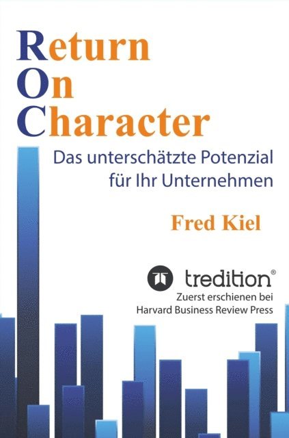 Fred Kiel - Return On Character, E-bok