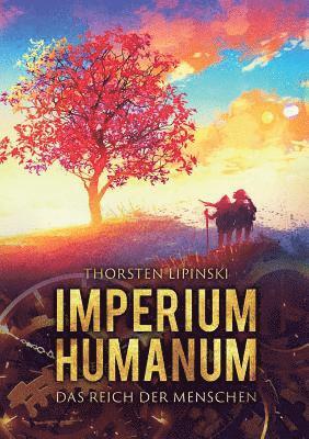 Thorsten Lipinski - Imperium Humanum - Das Reich der Menschen, Häftad. Tillgänglighet: Lägg i varukorg