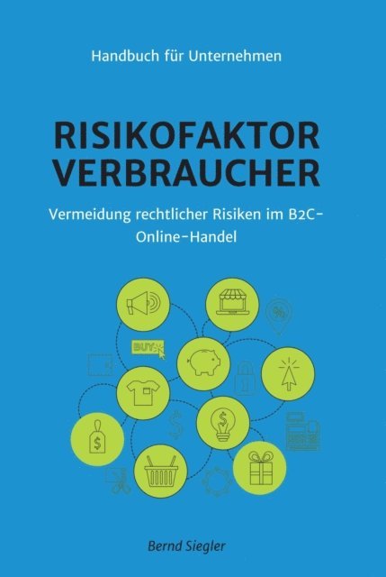 Bernd Siegler - Risikofaktor Verbraucher, E-bok