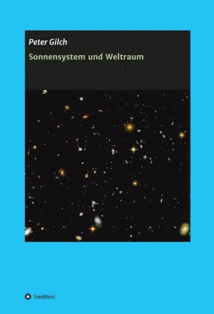 Peter Gilch - Sonnensystem und Weltraum, E-bok