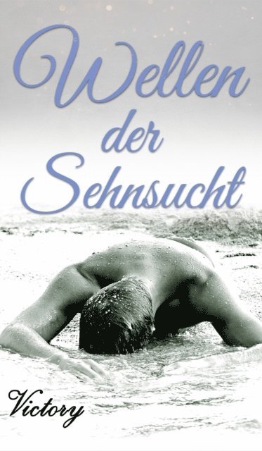 . Victory - Wellen der Sehnsucht, E-bok