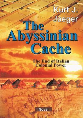 Kurt Jaeger - The Abyssinian Cache, Häftad
