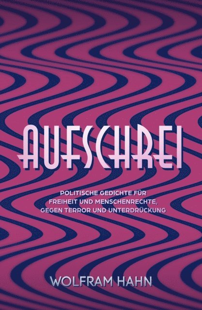 Wolfram Hahn - Aufschrei, E-bok. Tillgänglighet: Lägg i varukorg