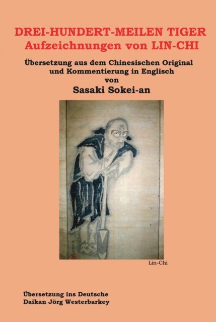 Sokei-an Shigetsu Sasaki - DREI-HUNDERT-MEILEN TIGER Aufzeichnungen von LIN-CHI, E-bok