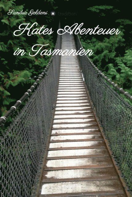 Sandra Goldoni - Kates Abenteuer in Tasmanien, E-bok