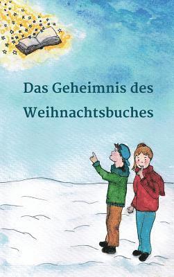 Geschichten Von Lesefloh de, Petra Bitter - Das Geheimnis des Weihnachtsbuches, Inbunden