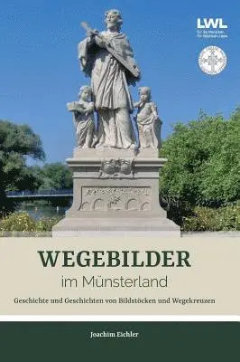 Joachim Eichler - Wegebilder im Münsterland, Inbunden. Tillgänglighet: Lägg i varukorg