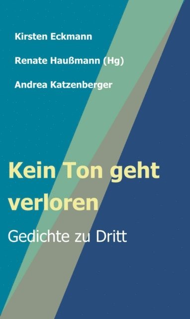 Andrea Katzenberger, Kirsten Eckmann, Renate Haumann, Renate Haumann - Kein Ton geht verloren, E-bok