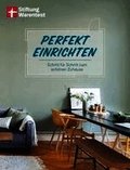 Perfekt einrichten