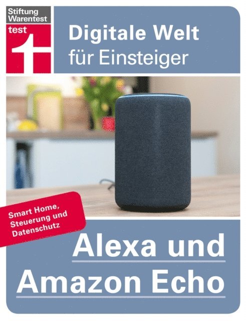 Dr. Uwe Albrecht - Alexa und Amazon Echo, E-bok. Tillgänglighet: Lägg i varukorg