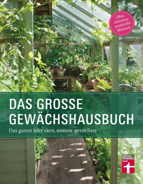 Inger Palmstierna, Julia Gschwilm - Das große Gewächshausbuch, E-bok