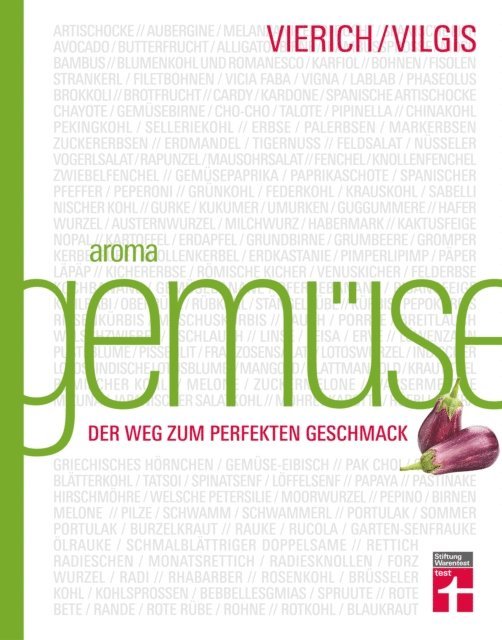 Thomas Vierich, Thomas Vilgis - Aroma Gemüse, E-bok