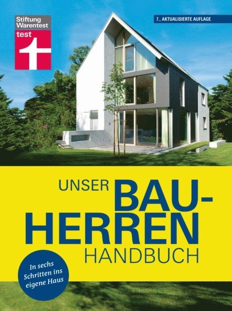 Karsten Meurer, Nadine Oberhuber, Rudiger Krisch, Karl-Gerhard Haas - Unser Bauherren-Handbuch: Mit jedem Kapitel dem Traum vom Eigenheim ein Stück näher kommen - Wohnwünsche - Finanzierung  - Grundstück- und Haussuche - Bauplanung, E-bok. Tillgänglighet: Lägg i varukorg