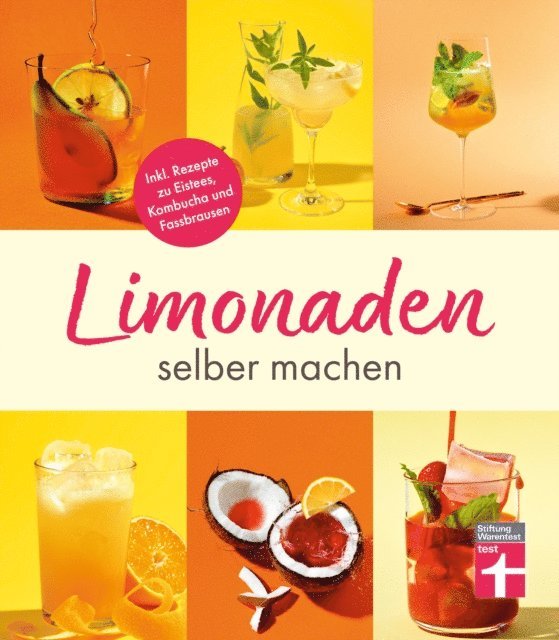 Kirsten Schiekiera - Limonaden selber machen: Klassische Limonaden - Prickelndes mit Hefekulturen - Exoten unter den Limonaden - Energydrinks - Rezeptübersicht, E-bok. Tillgänglighet: Lägg i varukorg