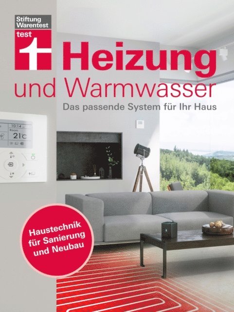 Jochen Letsch, Karl-Gerhard Haas - Heizung und Warmwasser - Das passende System für Ihr Haus, niedrigere Heizkosten und Klimaschutz dank energieeffizienter Planung, E-bok. Tillgänglighet: Lägg i varukorg