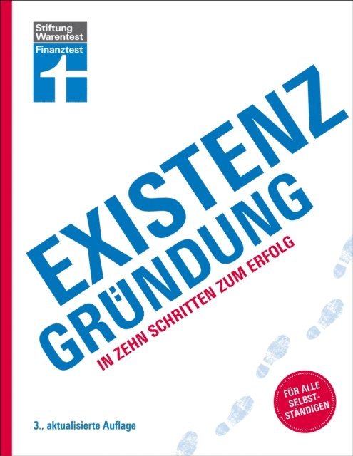 Thomas Hammer - Existenzgründung - Förderung, Finanzplanung, Marketing, Recht & Steuern, Unternehmensgründung für Einsteiger, E-bok