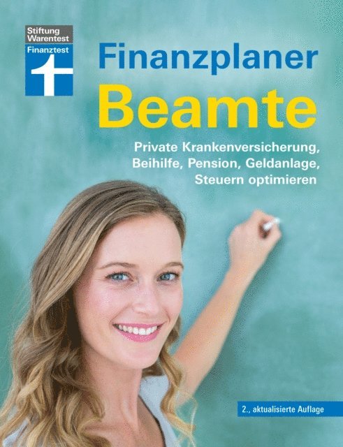Thomas Ochsner, Isabell Pohlmann - Finanzplaner Beamte - Der Ratgeber von Ausbildung bis Ruhestand mit Praxistipps und Checklisten, E-bok. Tillgänglighet: Lägg i varukorg