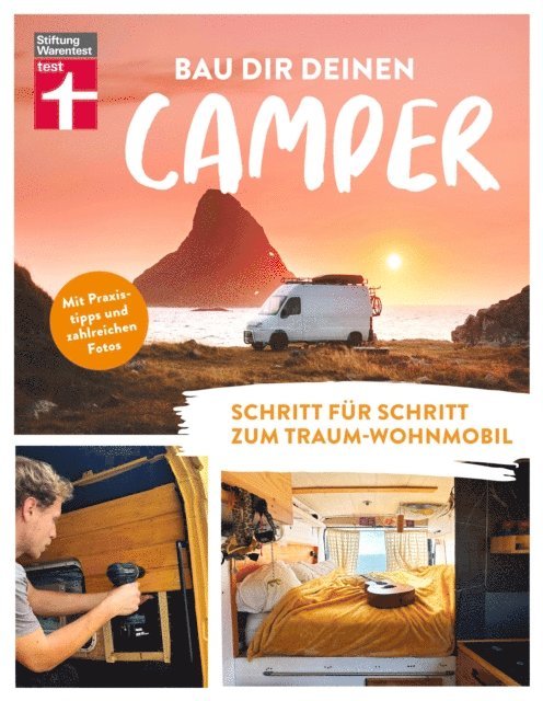 Pia Voigt - Bau Dir Deinen Camper - Anleitung für den Selbstausbau von Stiftung Warentest, E-bok. Tillgänglighet: Lägg i varukorg