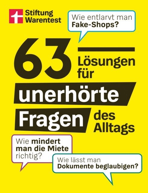 Stiftung Warentest - 63 Lösungen für unerhörte Fragen des Alltags - Alltagswissen zu Auto, Geld und Wohnung, E-bok. Tillgänglighet: Lägg i varukorg