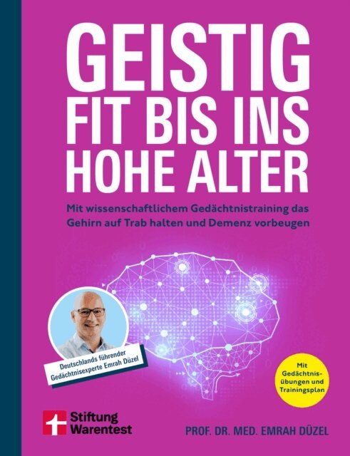 Emrah Duzel - Geistig fit bis ins hohe Alter - Ernährung, Sport und Gehirnjogging, E-bok. Tillgänglighet: Lägg i varukorg