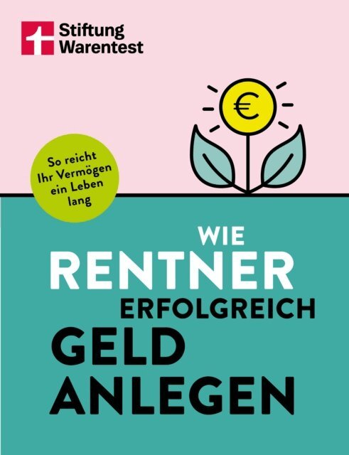 Stiftung Warentest - Wie Rentner erfolgreich Geld anlegen, E-bok