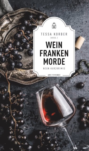 Tessa Korber - Weinfrankenmorde, E-bok
