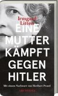 Eine Mutter k�mpft gegen Hitler