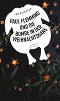Paul Flemming und die Bombe in der Weihnachtsgans - Frankenkrimi (eBook)