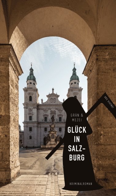Hannelore Mezei, Christine Gran - Glück in Salzburg, E-bok